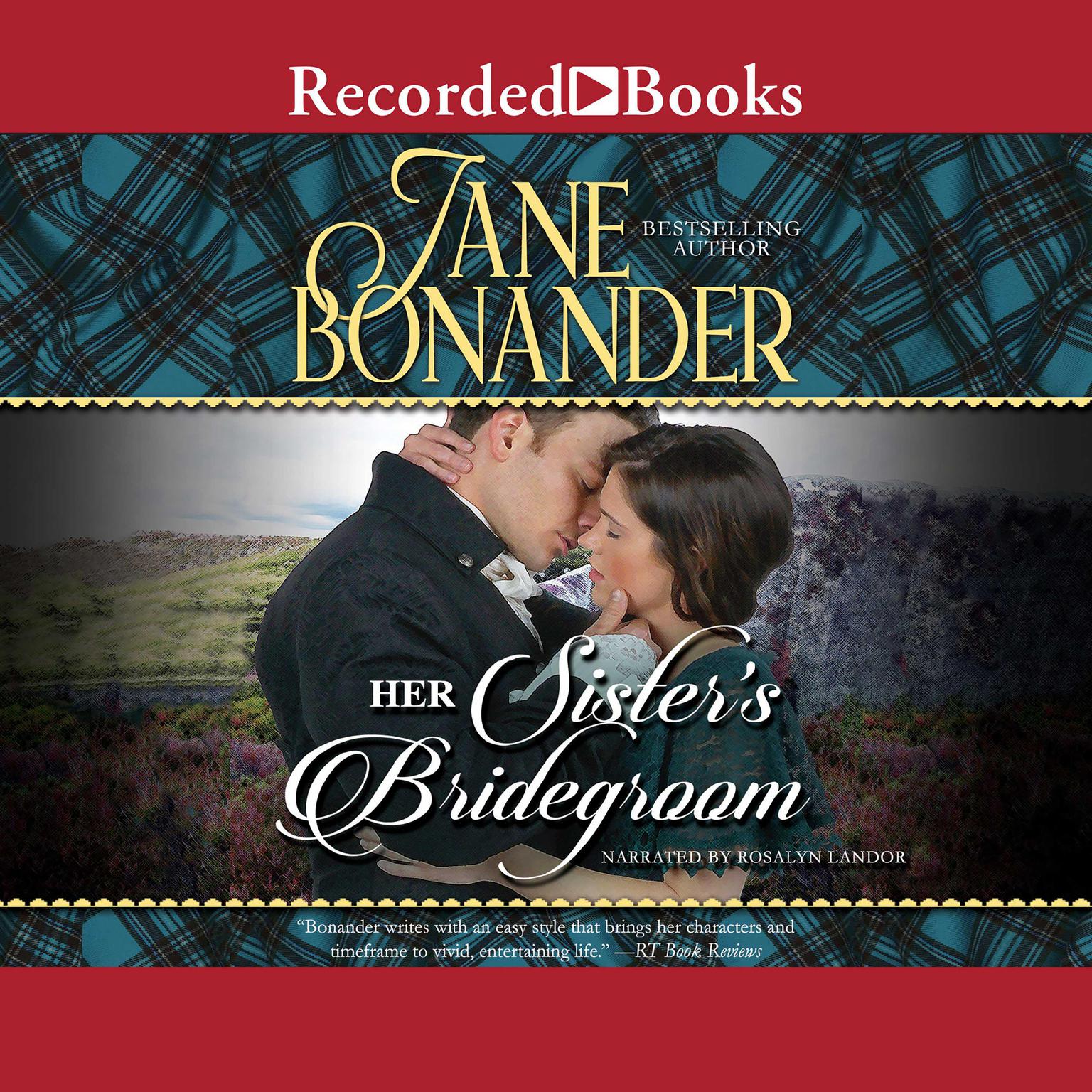 Her Sisters Bridegroom Audiobook, by Jane Bonander