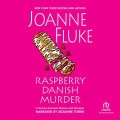 Raspberry Danish Murder Audiobook, by Joanne Fluke