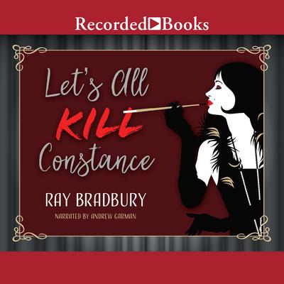 Let's All Kill Constance Audiobook, by 