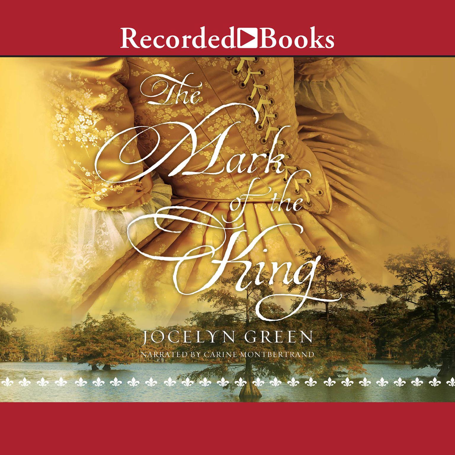 The Mark of the King Audiobook, by Jocelyn Green