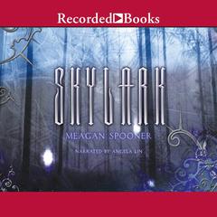 Skylark Audiobook, by Meagan Spooner