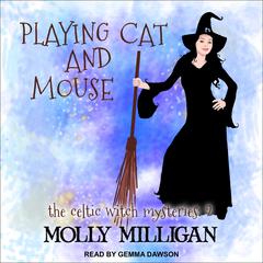 Playing Cat And Mouse Audiobook, by Molly Milligan