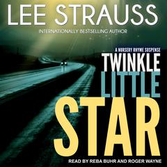 Twinkle Little Star: A Marlow and Sage Mystery Audiobook, by Lee Strauss
