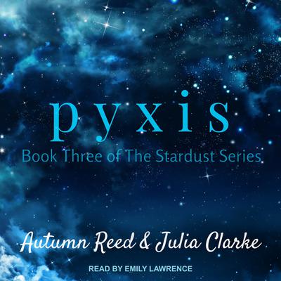 Pyxis Audiobook, by Julia Clarke