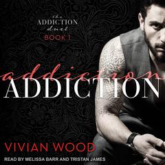 Addiction Audiobook, by Vivian Wood