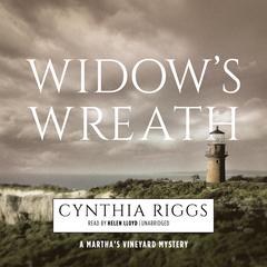 Widow’s Wreath: A Martha’s Vineyard Mystery Audiobook, by 