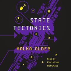 State Tectonics Audiobook, by Malka Older