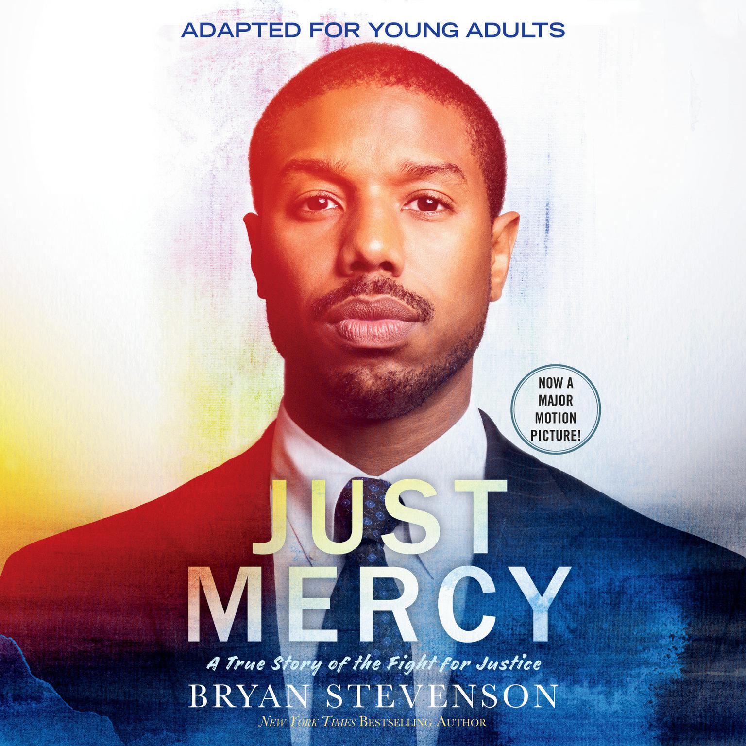 Just Mercy (Adapted for Young Adults): A True Story of the Fight for Justice Audiobook, by Bryan Stevenson