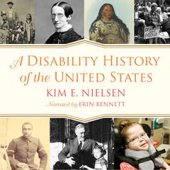 A Disability History of the United States Audiobook, by Kim E. Nielsen