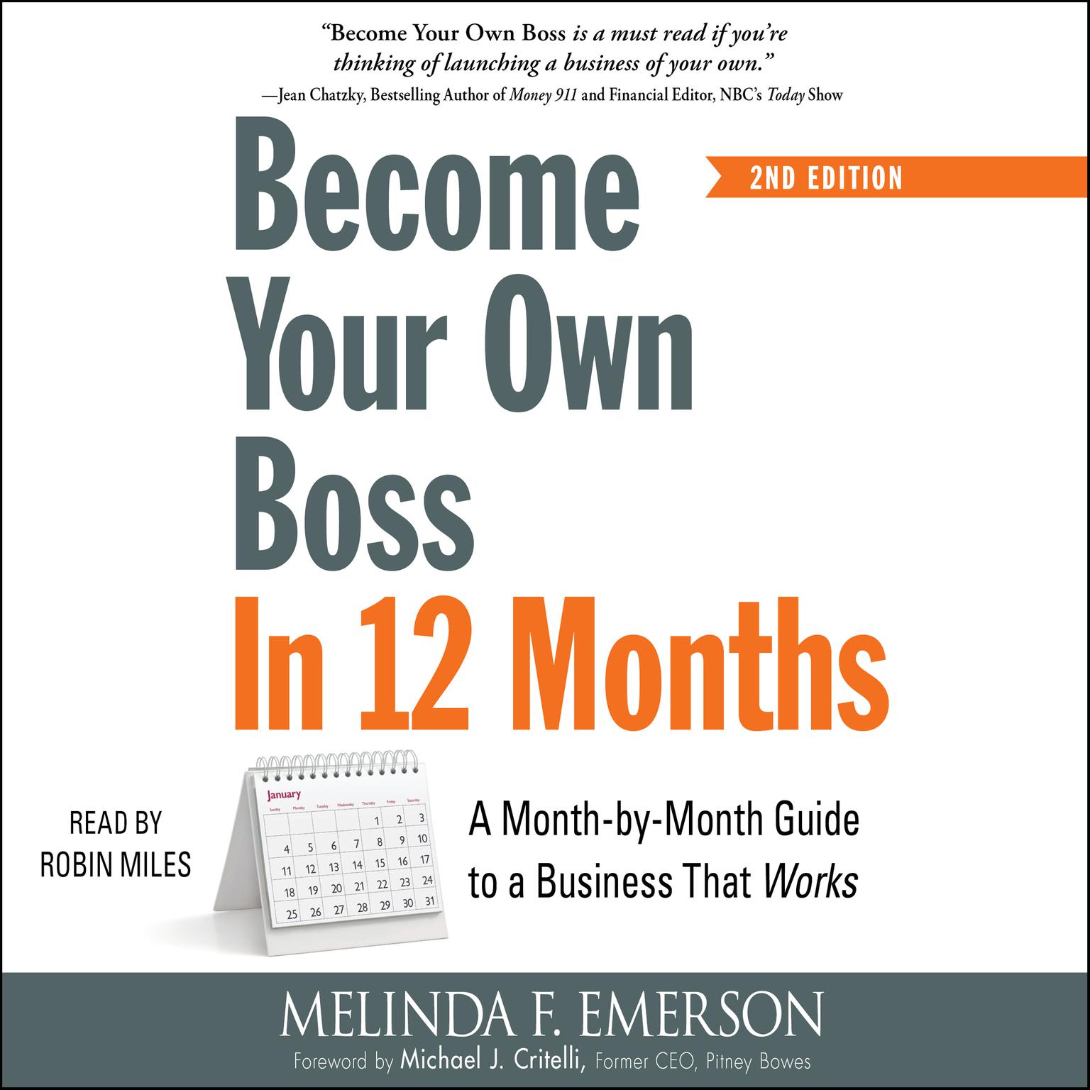 Become Your Own Boss in 12 Months: A Month-by-Month Guide to a Business that Works Audiobook, by Melinda F. Emerson