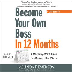 Become Your Own Boss in 12 Months: A Month-by-Month Guide to a Business that Works Audiobook, by 