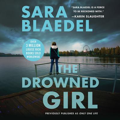 The Drowned Girl Audiobook, by Sara Blaedel