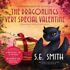 The Dragonlings’ Very Special Valentine Audiobook, by S.E. Smith