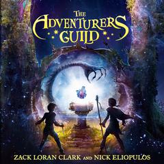 The Adventurers Guild Audiobook, by Nick Eliopulos