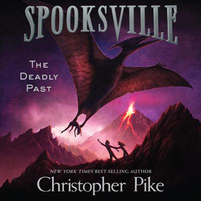 The Deadly Past Audiobook, by Christopher Pike