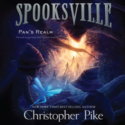Pan's Realm: Spooksville Audiobook, by Christopher Pike