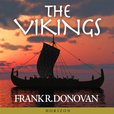 The Vikings Audiobook, by Frank R. Donovan