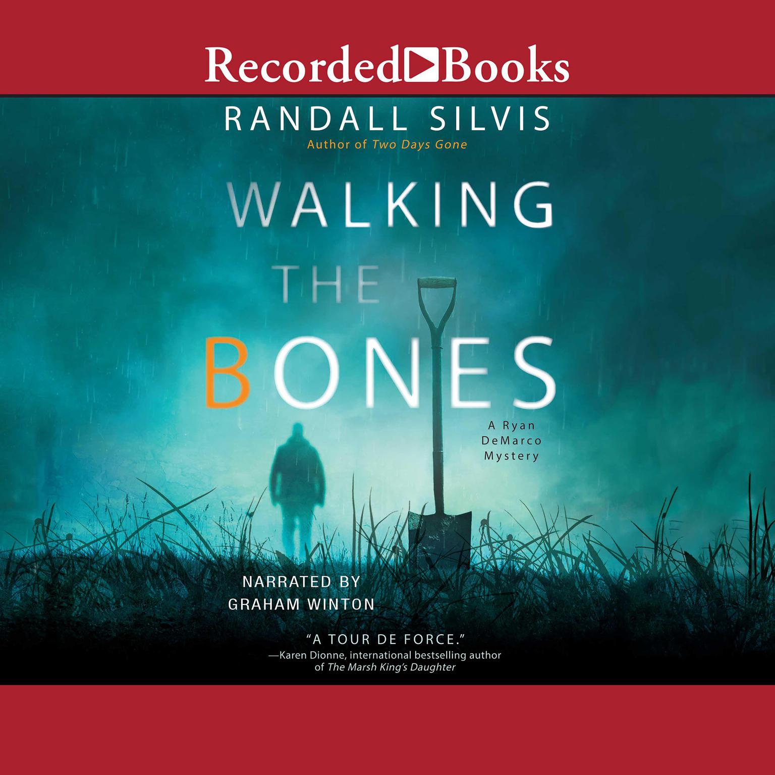 Walking the Bones Audiobook, by Randall Silvis