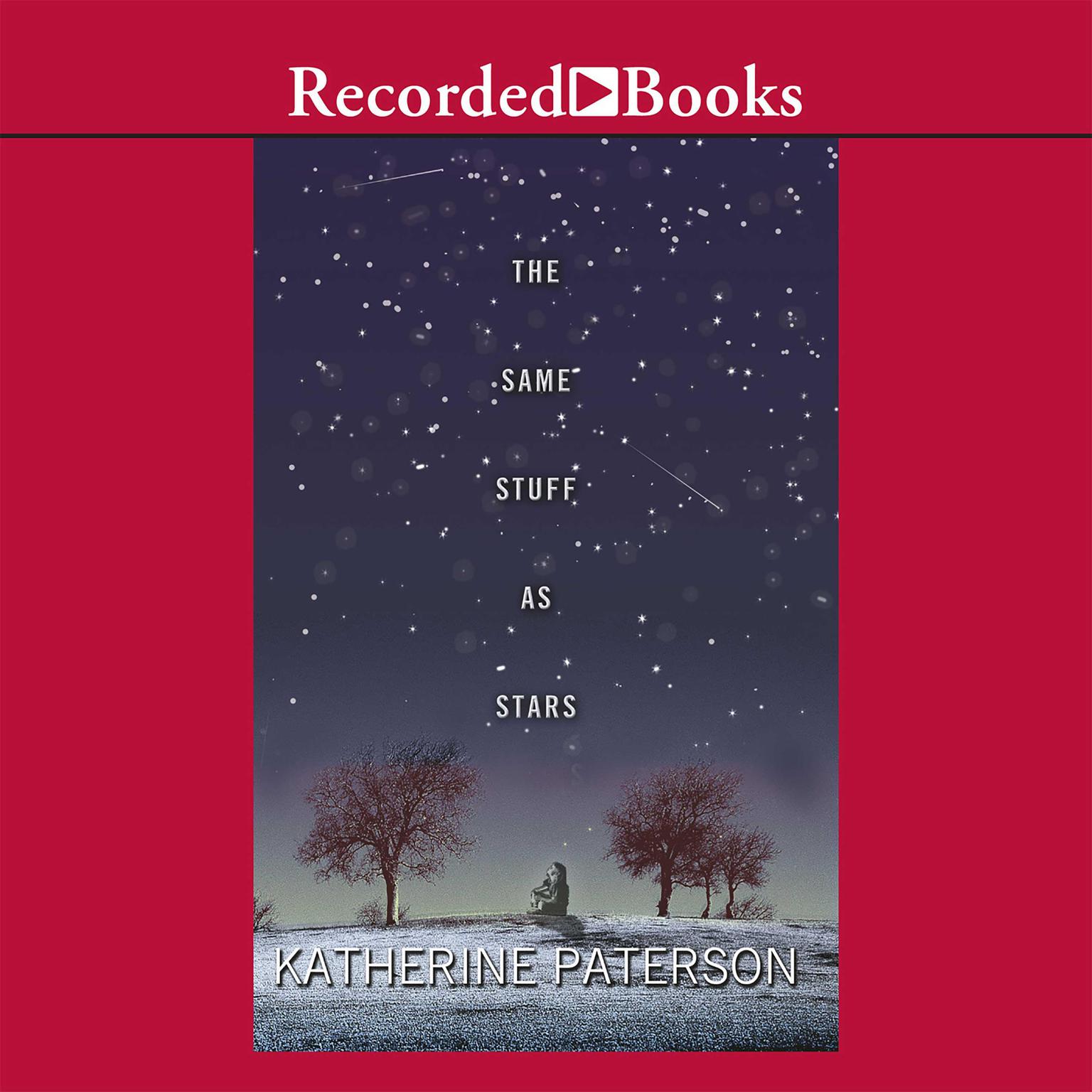The Same Stuff As Stars Audiobook, by Katherine Paterson