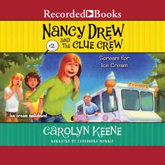 Scream for Ice Cream Audiobook, by Carolyn Keene