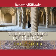 The Septembers of Shiraz Audiobook, by Dalia Sofer
