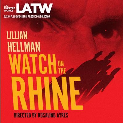 Watch on the Rhine Audiobook, by Lillian Hellman