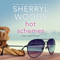 Hot Schemes Audiobook, by Sherryl Woods