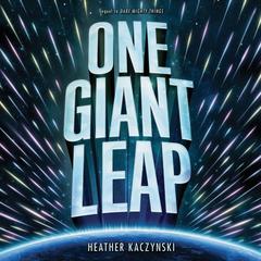 One Giant Leap Audiobook, by Heather Kaczynski