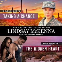 Taking a Chance/The Hidden Heart Audiobook, by Lindsay McKenna
