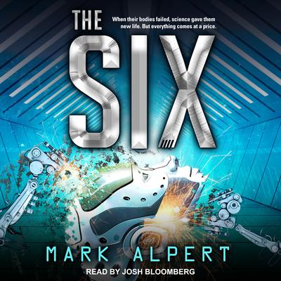 The Six Audiobook, by Mark Alpert