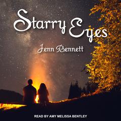 Starry Eyes Audiobook, by Jenn Bennett