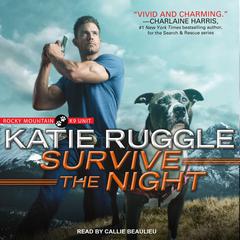 Survive the Night Audiobook, by Katie Ruggle