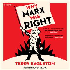 Why Marx Was Right: 2nd Edition Audiobook, by Terry Eagleton
