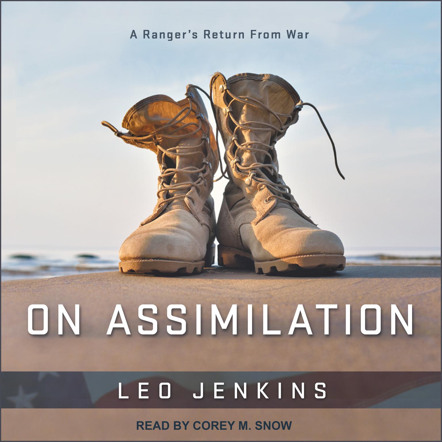 On Assimilation: A Rangers Return From War Audiobook, by Leo Jenkins