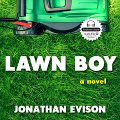 Lawn Boy Audiobook, by Jonathan Evison