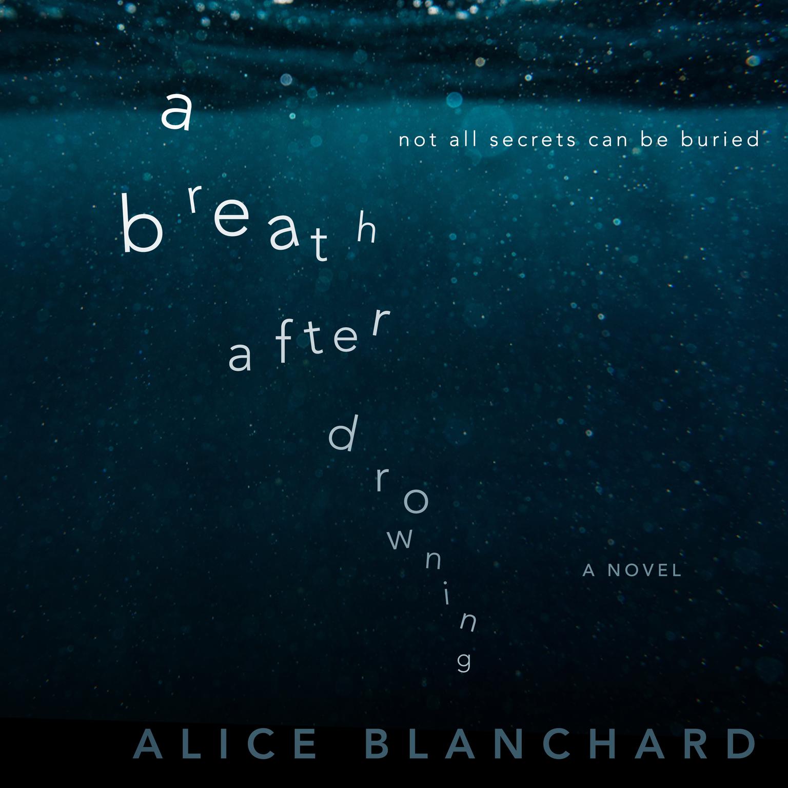 A Breath After Drowning Audiobook, by Alice Blanchard