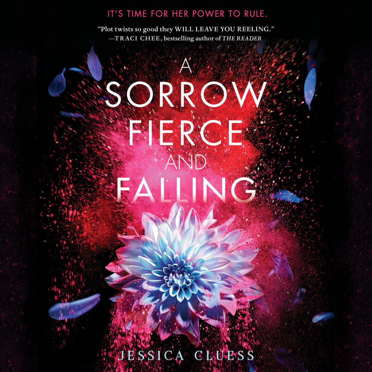 A Sorrow Fierce and Falling (Kingdom on Fire, Book Three) Audiobook, by Jessica Cluess