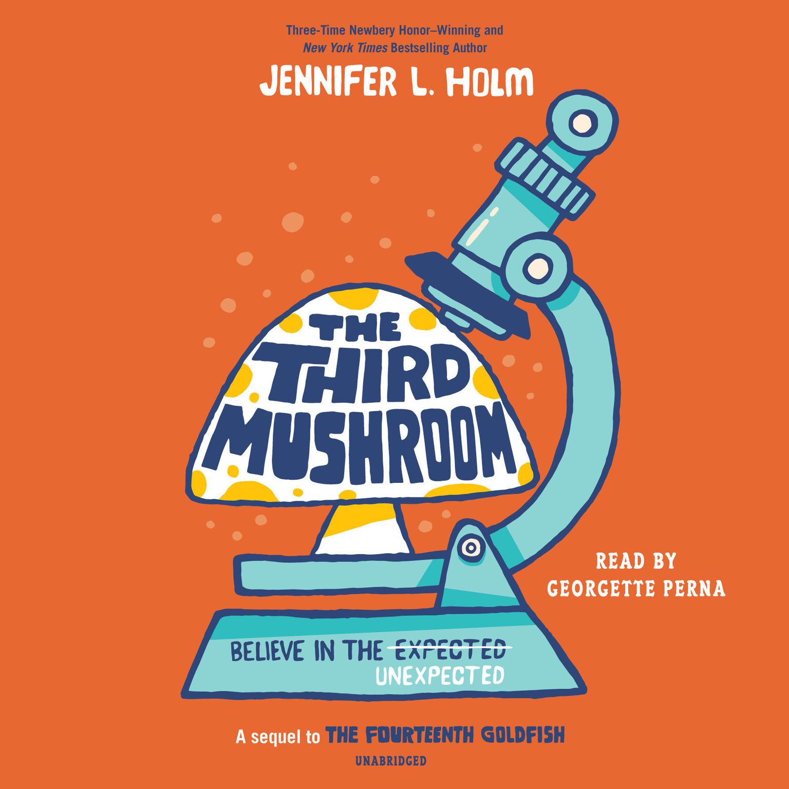 The Third Mushroom Audiobook, by Jennifer L. Holm