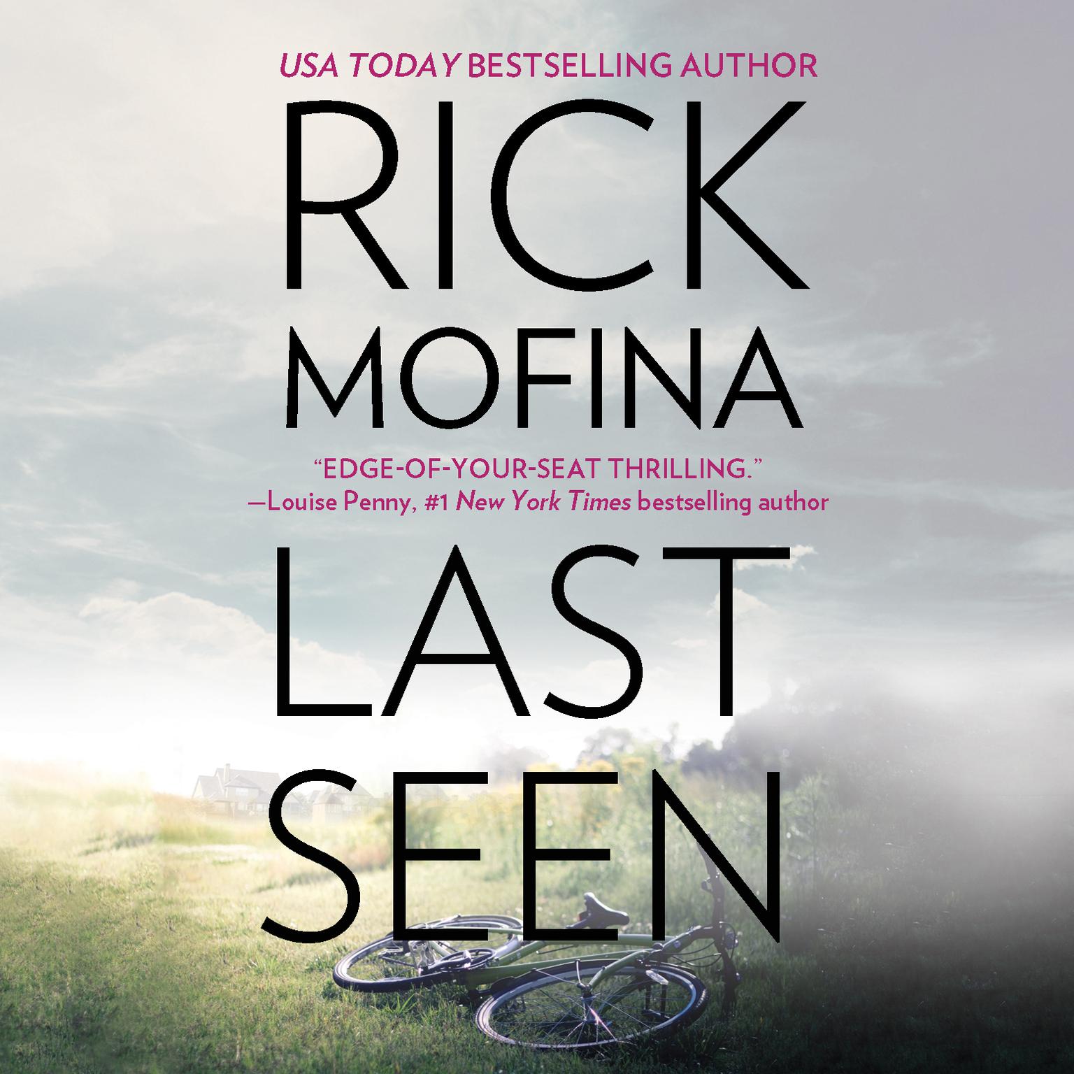 Last Seen Audiobook, by Rick Mofina