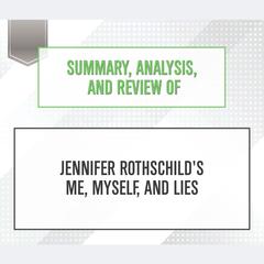 Summary, Analysis, and Review of Jennifer Rothschild's Me, Myself, and Lies Audiobook, by Start Publishing Notes
