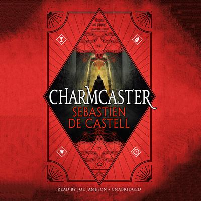 Charmcaster Audiobook, by Sebastien de Castell