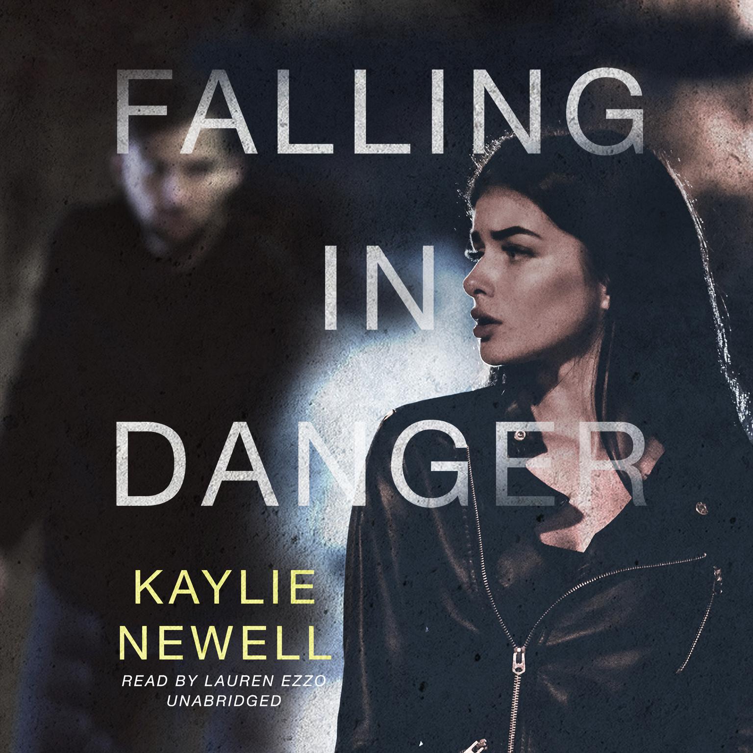 Falling in Danger Audiobook, by Kaylie Newell