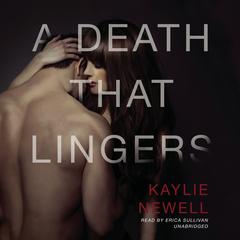 A Death That Lingers Audiobook, by Kaylie Newell