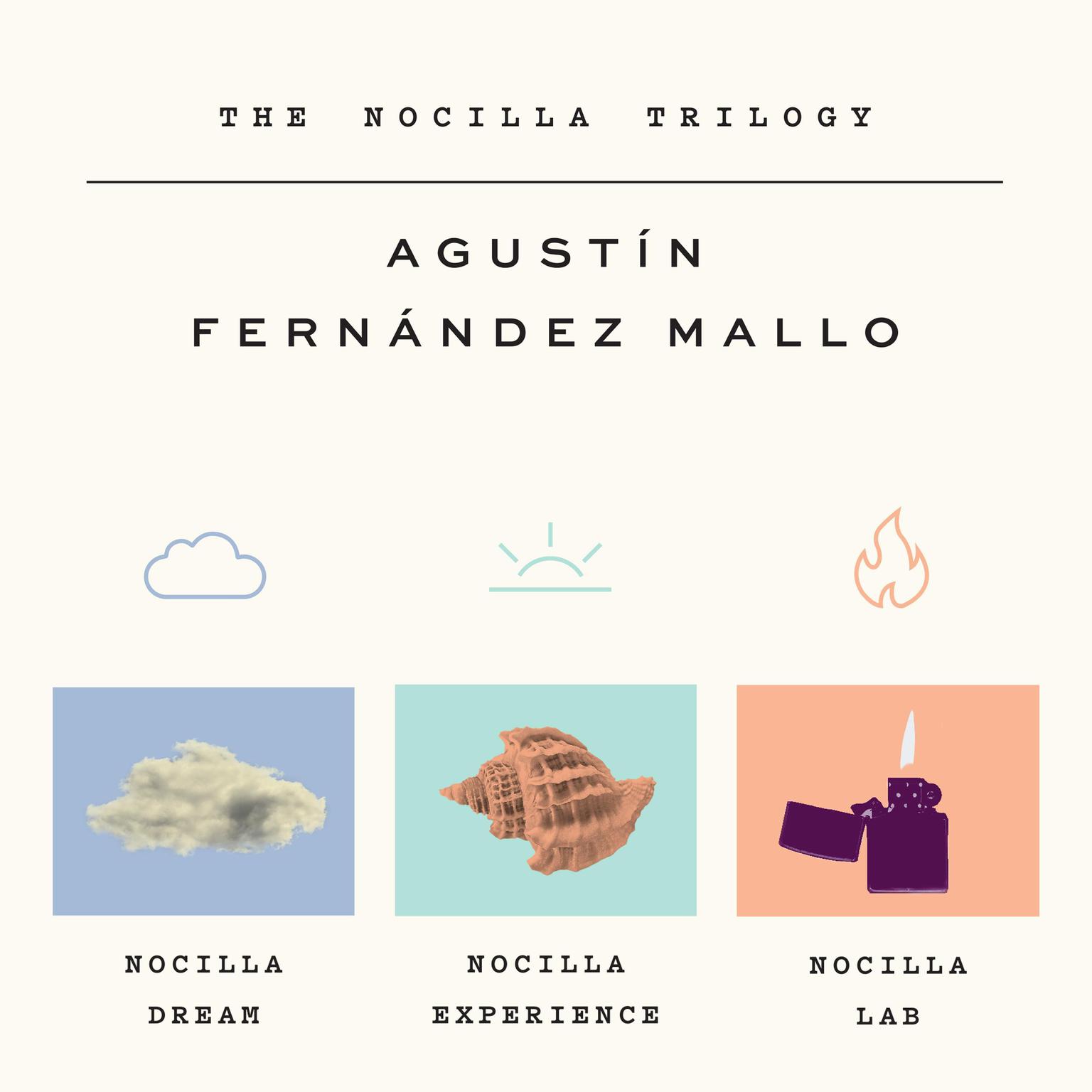 The Nocilla Trilogy: Nocilla Dream, Nocilla Experience, Nocilla Lab Audiobook, by Agustín Fernández Mallo