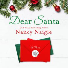 Dear Santa: A Novel Audiobook, by Nancy Naigle