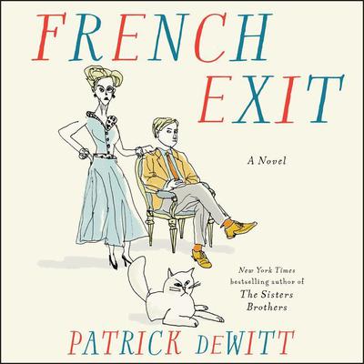 French Exit: A Novel Audiobook, by 