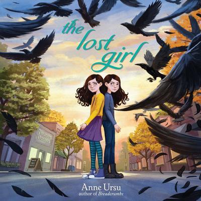 The Lost Girl Audiobook, by Anne Ursu