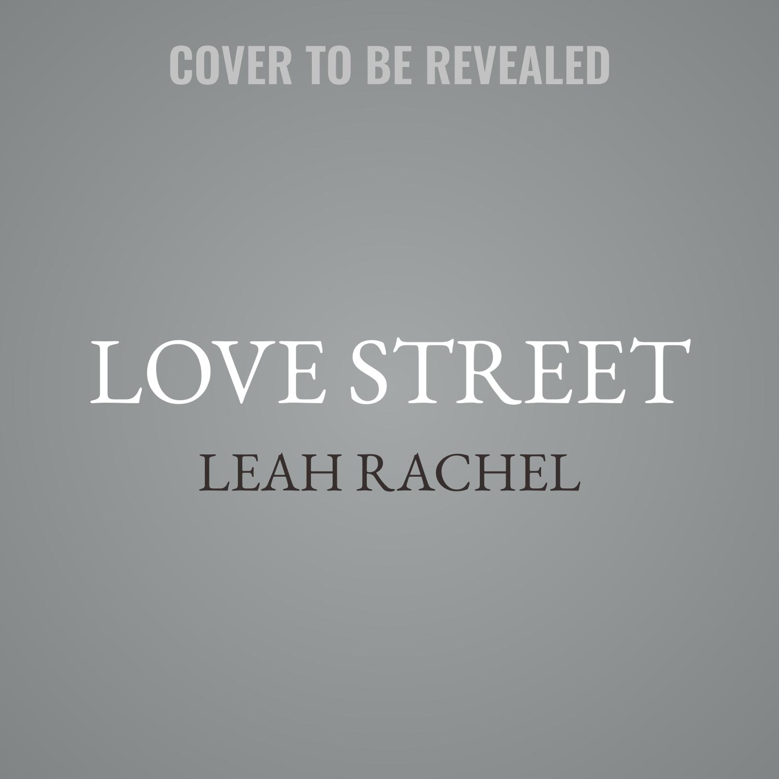 Love Street: Pulp Romance for Modern Women Audiobook, by Leah Rachel