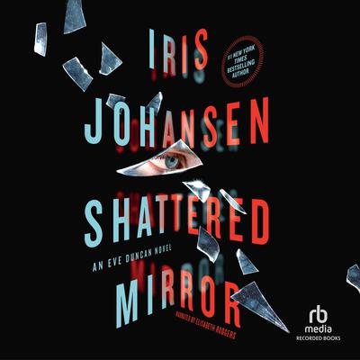 Shattered Mirror Audiobook, by Iris Johansen