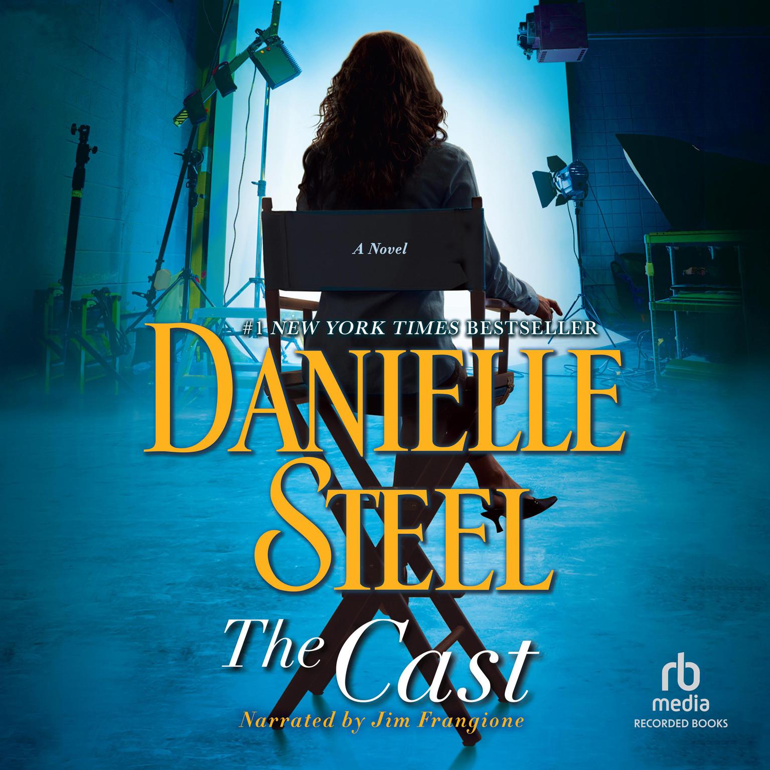 The Cast: A Novel Audiobook, by Danielle Steel